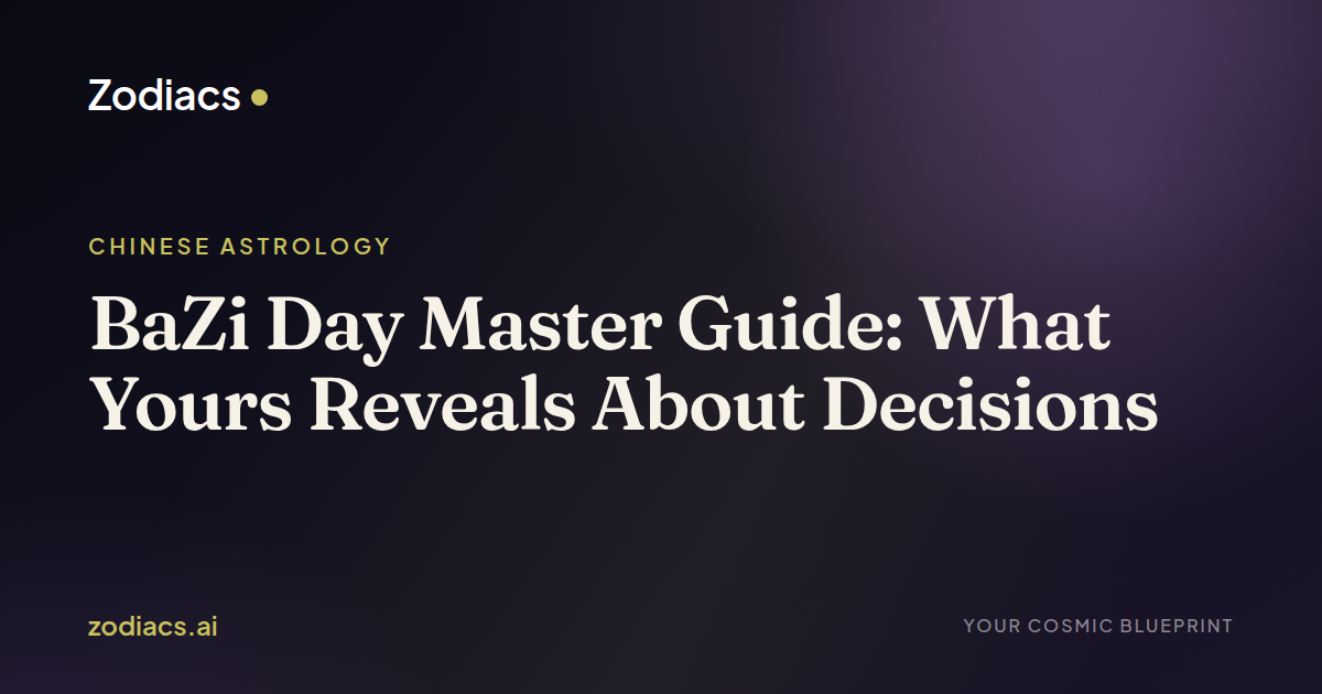 BaZi Day Master Guide: What Yours Reveals About Decisions